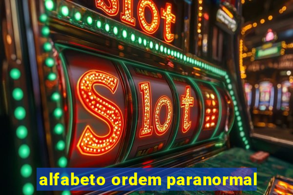 alfabeto ordem paranormal